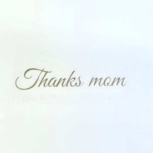 「Thanks mom」  （グレートカリグラフィー）サンクスマム　ゴールド　転写シール　母の日