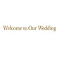 【ステッカー】C-2　「Welcome to Our Wedding」 ゴールド 結婚式　ウエルカムスペース　ウエルカムボード　ステッカー　切り文字　プリフラSHOP