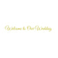 Welcome to Our Wedding｜ カッティングステッカー